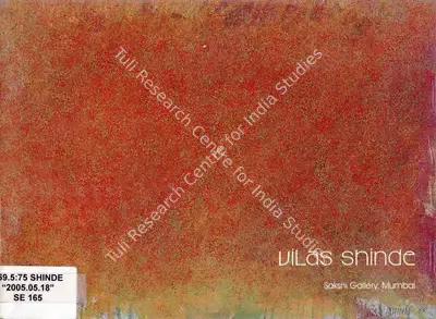 Vilas Shinde (Artist), Vilas Shinde, 2005, Solo Exhibition Catalogue