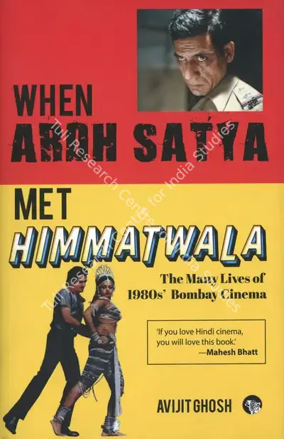 Avijit Ghosh (Author), When Ardh Satya Met Himmatwala, 2023, Authored Book