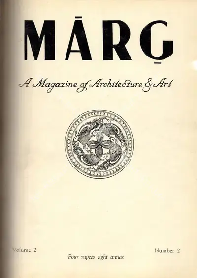 Anand, Mulk Raj (General Editor) and Anil de Silva (Assistant Editor). Marg. 2(2). Bombay: Modern Architectural Research Group, February 1948 | Magazine | FineArts | 00760167