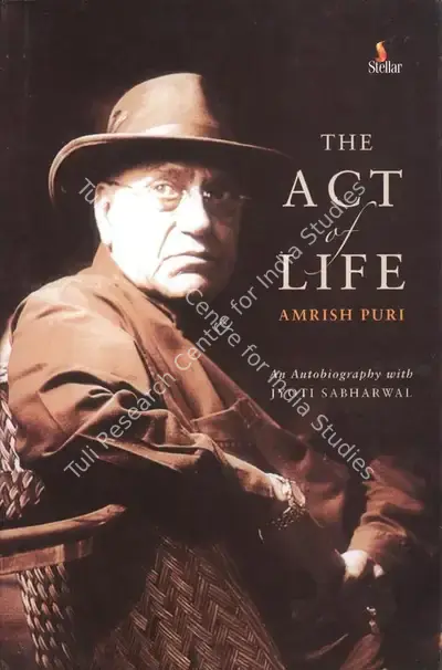 Amrish Puri (Author), The Act of Life, 2006, Authored Book