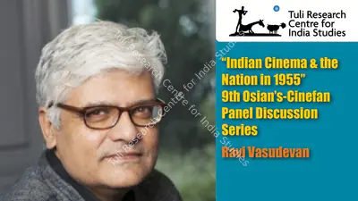 Tuli Research Centre for India Studies (Editor), "Indian Cinema & the Nation in 1955", 2007, In-house Video