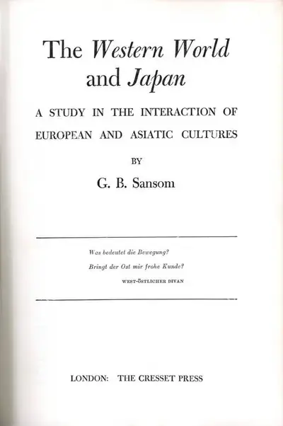 G.B. Sansom (Author), The Western World and Japan, 1950, Authored Book
