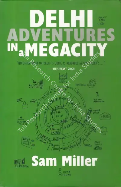 Sam Miller (Author), Delhi, 2008, Authored Book