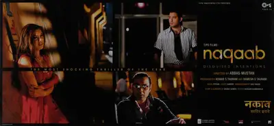 Kumar S. Taurani (Producer), Naqaab, 2007, Lobby Card