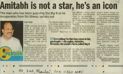 Amar Singh (Reporter), Amitabh is not a star, he's an icon, 2005, Newspaper Clipping