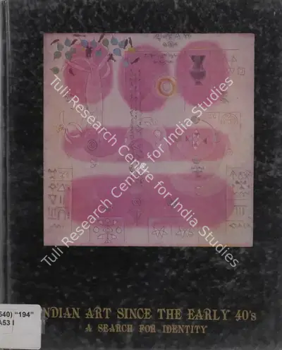 Indian Art Since the Early 40s, 1974, Edited Book