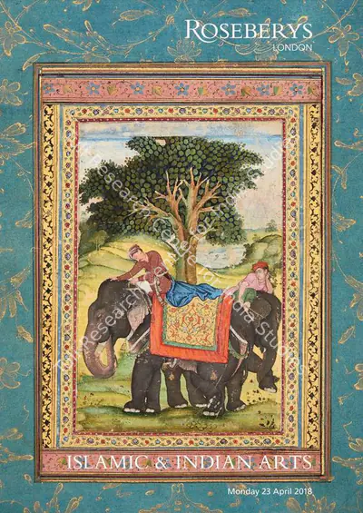 Roseberys (Auction House), Islamic & Indian Art, 2018, Auction Catalogue