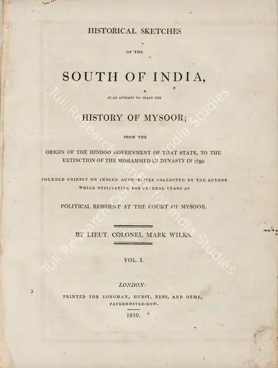 Mark Wilks (Author), Historical sketches of the South of India, in an attempt to trace the History of Mysoor, 1810, Authored Antiquarian Book