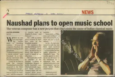Lalitha Suhasini (Reporter), Naushad Plans to Open Music School, 2005, Newspaper Clipping