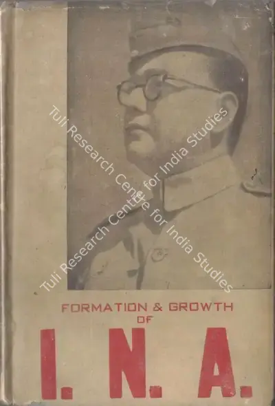 Durlab Singh (Editor), Formation and Growth of the Indian National Army, 1946, Edited Book