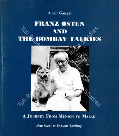 Amrit Gangar (Author), Franz Osten and the Bombay Talkies, 2001, Authored Book