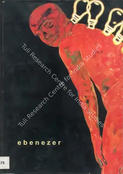 Ebenezer Sunder Singh (Artist), Ebenezer, 2007, Solo Exhibition Catalogue