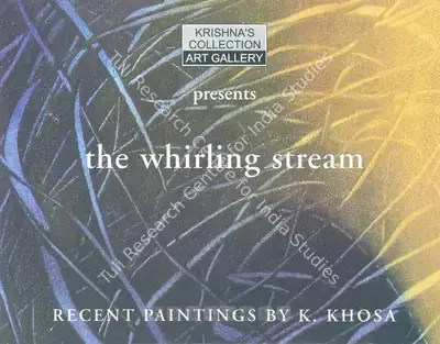 K. Khosa (Artist), The Whirling Stream, 2005, Solo Exhibition Catalogue