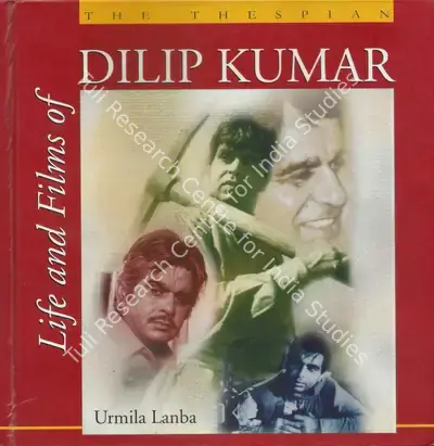 Urmila Lanba (Author), Life and Films of Dilip Kumar, 2002, Authored Book