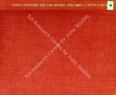Mildred Archer (Author), Indian Painting for the British, 1955, Authored Book