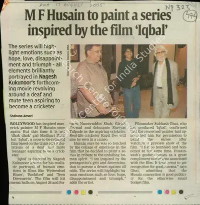Shabana Ansari (Reporter), M F Husain to Paint a Series Inspired by the Film 'Iqbal', 2005, Newspaper Clipping