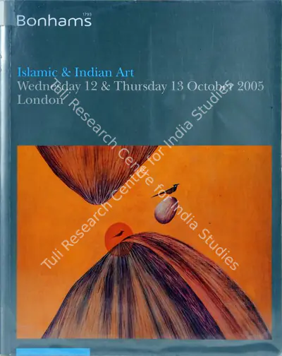 Bonhams (Auction House), Islamic and Indian Art, 2005, Auction Catalogue