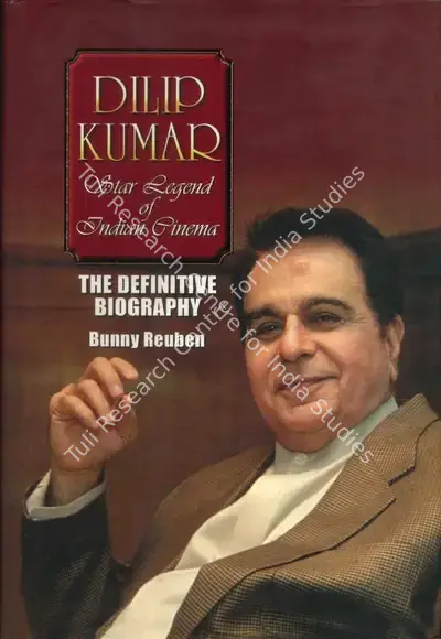 Bunny Reuben (Author), Dilip Kumar, 2004, Authored Book