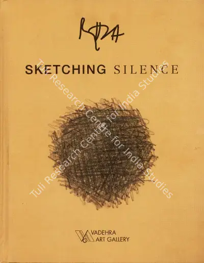 S.H. Raza (Artist), Sketching Silence, 2021, Solo Exhibition Catalogue