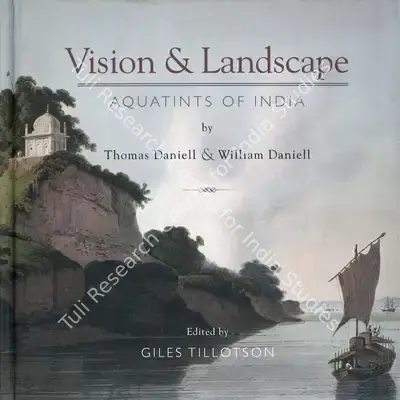Thomas Daniell (Author), Vision & Landscape, 2019, Edited Book