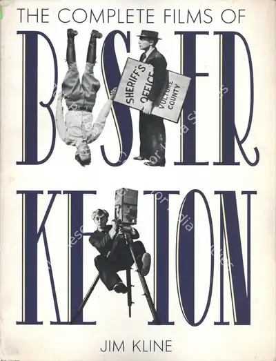 Jim Kline (Author), The Complete Films of Buster Keaton, 1993, Authored Book
