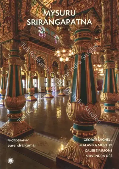 George Michell (Author), Mysuru Srirangapatna, 2023, Authored Book