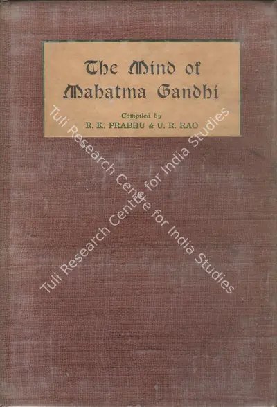 R.K. Prabhu (Compiler), The Mind of Mahatma Gandhi, 1945, Edited Book