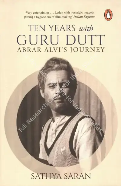 Sathya Saran (Author), Ten Years with Guru Dutt, 2008, Authored Book