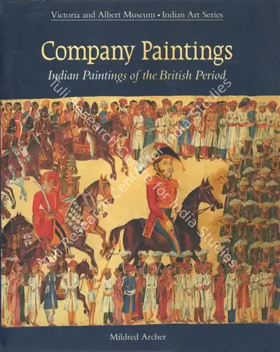 Mildred Archer (Author), Company Paintings, 1992, Authored Book