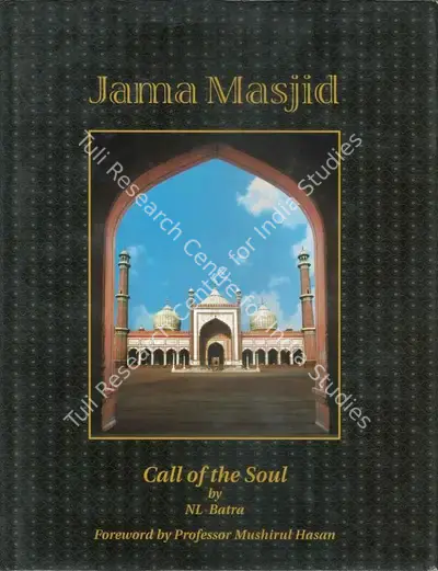 N.L. Batra (Author), Jama Masjid, 2005, Authored Book