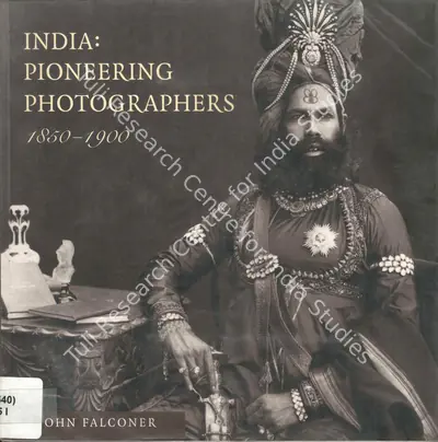 John Falconer (Author), India: Pioneering Photographers 1850-1900, 2001, Authored Book