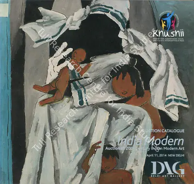 DAG (Auction House). India Modern - Auction of 20th Century Indian Modern Art. 11 April 2014, New Delhi | Auction Catalogue | EconomicsArt | 00862175