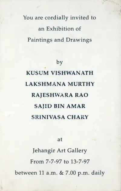 An Exhibition of Paintings and Drawings by Kusum Vishwanath, Lakshmana Murthy, Rajeshwara Rao, Sajid Bin Amar and Srinivas Chary, 1997, Group Exhibition Invitation