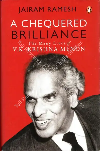 Jairam Ramesh (Author), A Chequered Brilliance, 2019, Authored Book