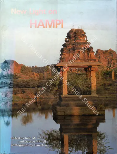 John M. Fritz (Editor), New Light on Hampi, 2001, Edited Book