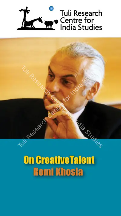 Tuli Research Centre for India Studies (Editor), Romi Khosla on CreativeTalent (Part 1), 2007, In-house Video