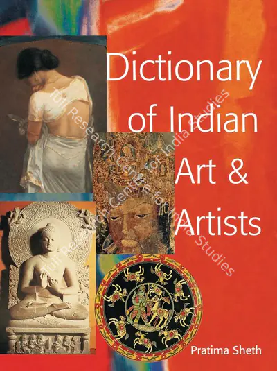 Pratima Sheth (Author), Dictionary of Indian Art and Artists, 2006, Authored Book