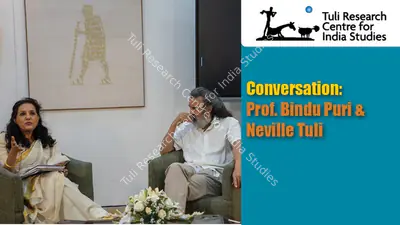 Tuli Research Centre for India Studies (Editor), Conversation: Prof. Bindu Puri & Neville Tuli, 2025, In-house Video