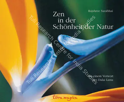 Rajshree Sarabhai (Author), Zen in der Schönheit der Natur, 2008, Authored Book