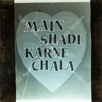 Roop K. Shorey (Director), Main Shadi Karne Chala, 1962, Glass Slide