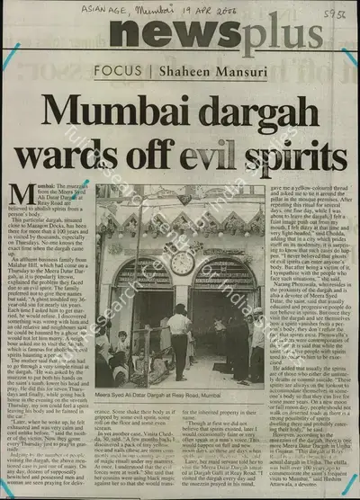 Shaheen Mansuri (Reporter), Mumbai Dargah Wards off Evil Spirits, 2006, Newspaper Clipping
