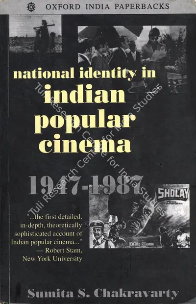 Sumita S. Chakravarty (Author), National Identity in Indian Popular Cinema, 1993, Authored Book