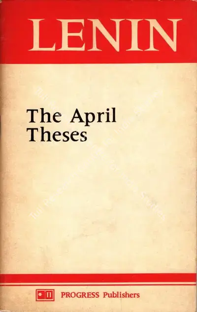 V.I. Lenin (Author), The April Theses, 1951, Authored Book