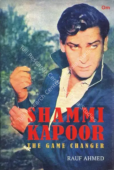 Rauf Ahmed (Author), Shammi Kapoor, 2016, Authored Book