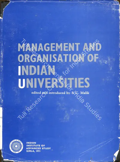 S.C. Malik (Editor), Management and Organization of Indian Universities, 1971, Edited Book