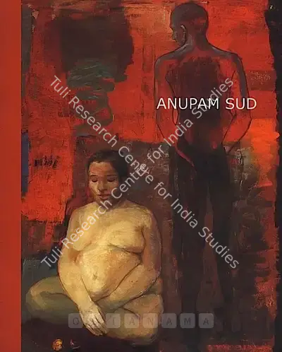 Anupam Sud (Artist), Mohini Maya, 2002, Solo Exhibition Catalogue