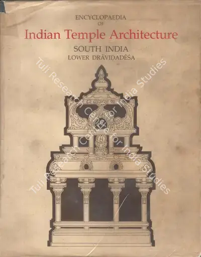 Michael W. Meister (Editor), Encyclopedia of Indian Temple Architecture, 1983, Edited Book