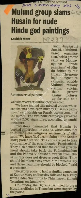 Soubhik Mitra (Reporter), Mulund Group Slams Husain for Nude Hindu God Paintings, 2006, Newspaper Clipping