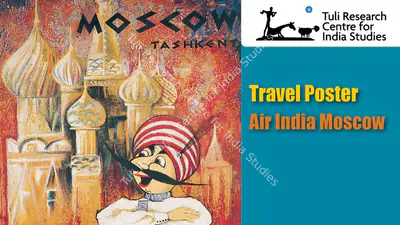Tuli Research Centre for India Studies (Editor), Travel Poster | Air India Moscow, 2025, In-house Video