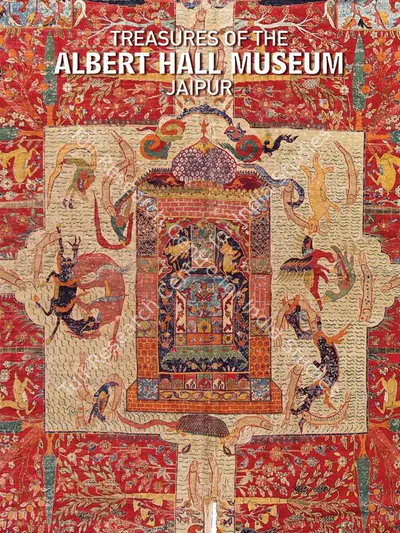 Chandramani Singh (Editor), Treasures of the Albert Hall Museum, Jaipur, 2009, Edited Book